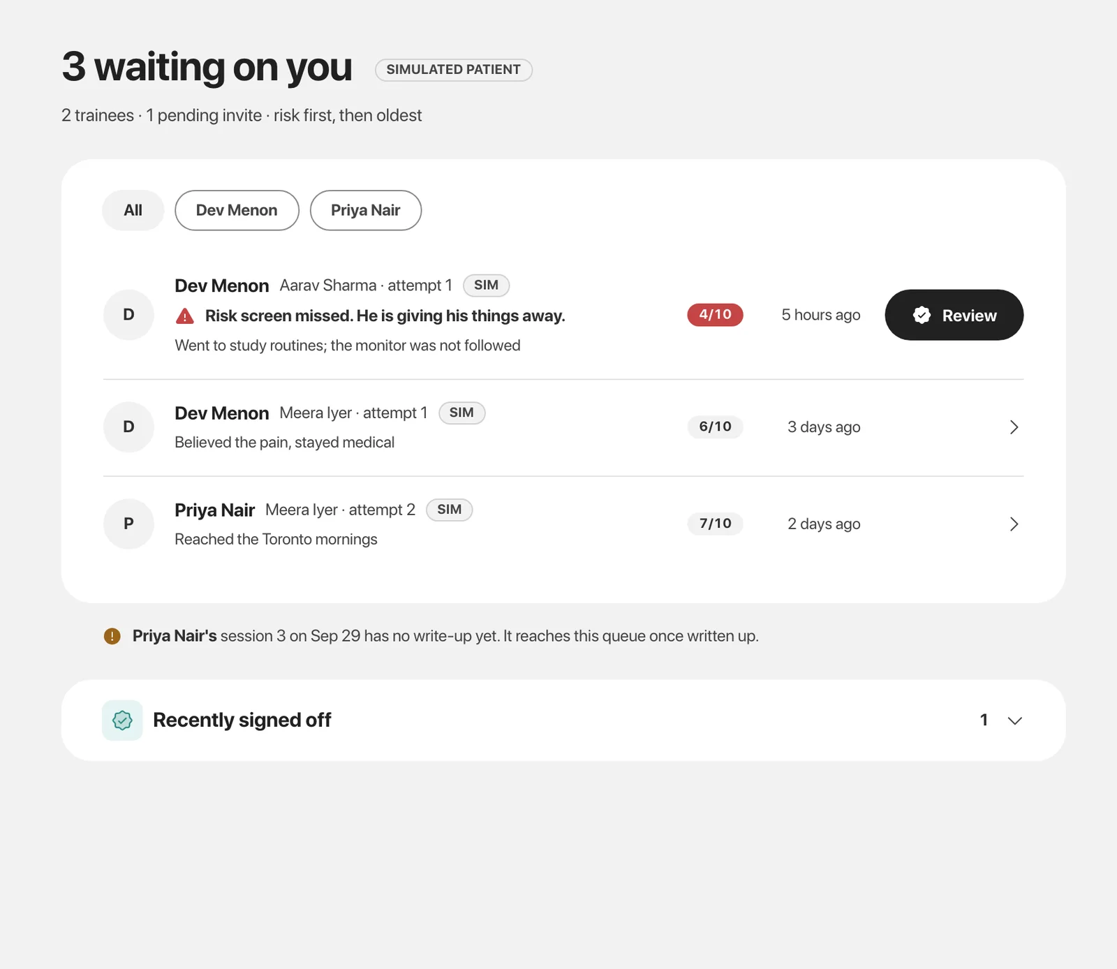 The supervisor queue: three sessions waiting, a missed risk screen first